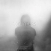 100 YEARS - 100 Years (Limited edition LP) (2017)