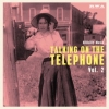 V/A - Talking On The Telephone Vol. 2 (Hillbilly & R&R) (DIGI CD) (2017)