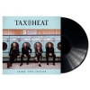 TAX THE HEAT - Change Your Position (2018) (LP)