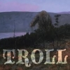 TROLL - Troll (2018)