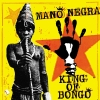 MANO NEGRA - King Of Bongo (1991) (Limited edition LP+CD