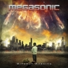 MEGASONIC - Without Warning (2018)