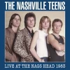 NASHVILLE TEENS - Live At The Nags Head 1983 (2CD+DVD) (2018)