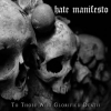 HATE MANIFSTO - To Those Who Glorified Death (Limited edition LP) (2018)