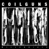 COILGUNS - Millennials (Limited edition LP) (2018)