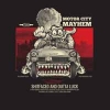 MOTOR CITY MAYHEM - Shitfaced And Outta Luck (2018) (DIGI)