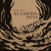 ALAMEDA DUO - The Luminous Guitar Craft of Alameda Duo (2018)