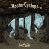 DOCTOR CYCLOPS - Local Dogs (DIGI CD) (2017)