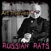 ART THIEVES - Russian Rats (2018)