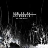 GOD IS AN ASTRONAUT - Far From Refuge (2007) (re-release