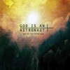 GOD IS AN ASTRONAUT - Age Of The Fifth Sun (2010) (re-release