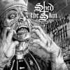 SHED THE SKIN - Harrowing Faith (Limited edition LP) (2016)