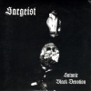 SARGEIST - Satanic Black Devotion (2003)