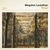 MEGATON LEVIATHAN - Mage (Limited edition LP) (2018)