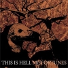 THIS IS HELL - Misfortunes (2008)