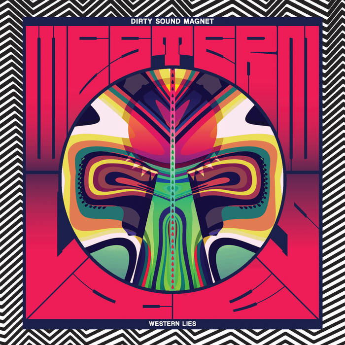 DIRTY SOUND MAGNET – Western Lies (2017)