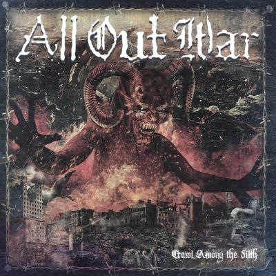 All-Out-War-Crawl-Among-the-Filth--2019