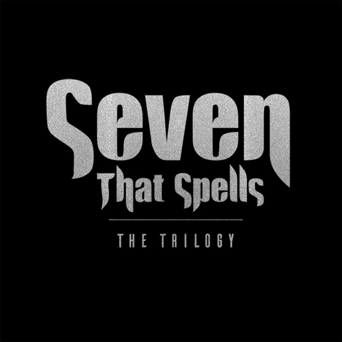 SEVEN THAT SPELLS - The Trilogy (Limited edition 3CD-Box)