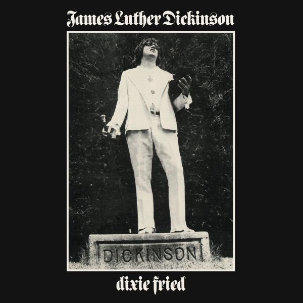 Dixie Fried (180gram vinyl) 2021