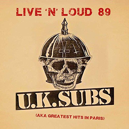 LIVE 'N' LOUD 89 (AKA GREATEST HITS IN PARIS) CD