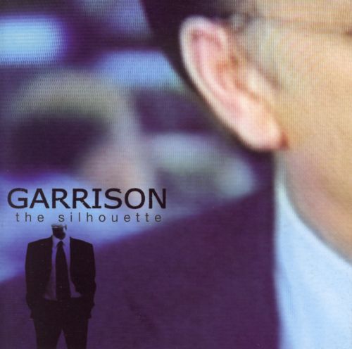 Garrison “The Silhouette” CD
