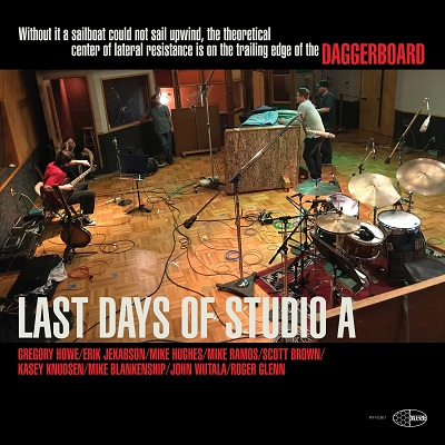 Daggerboard- The Last Days of Studio A- 2021