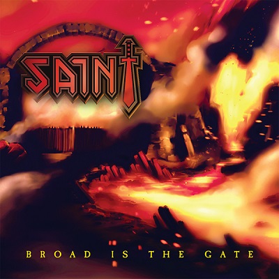 SAINT - Broad Is The Gate (2014) (Limited edition CD, 2022)- RRCD1622