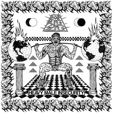 DEATH BY UNGA BUNGA - Heavy Male Insecurity (DIGI CD) (2021)