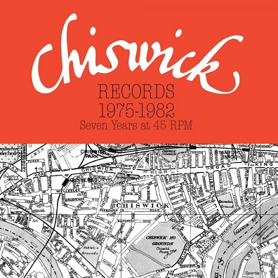 Chiswick Records 1975-1982 (Seven Years at 45 RPM) 3LP