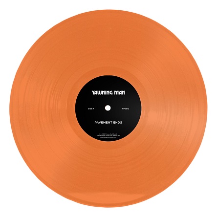 YAWNING MAN - Paviment Ends ORANGE LP