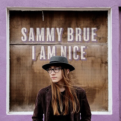 BRUE, SAMMY - I Am Nice (2017)