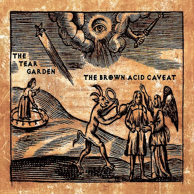 TEAR GARDEN, THE - The Brown Acid Caveat 2LP