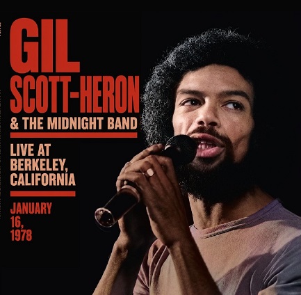 SCOTT-HERON, GIL & THE MIDNIGHT BAND - Live at Berkley, California, January 16, 1978